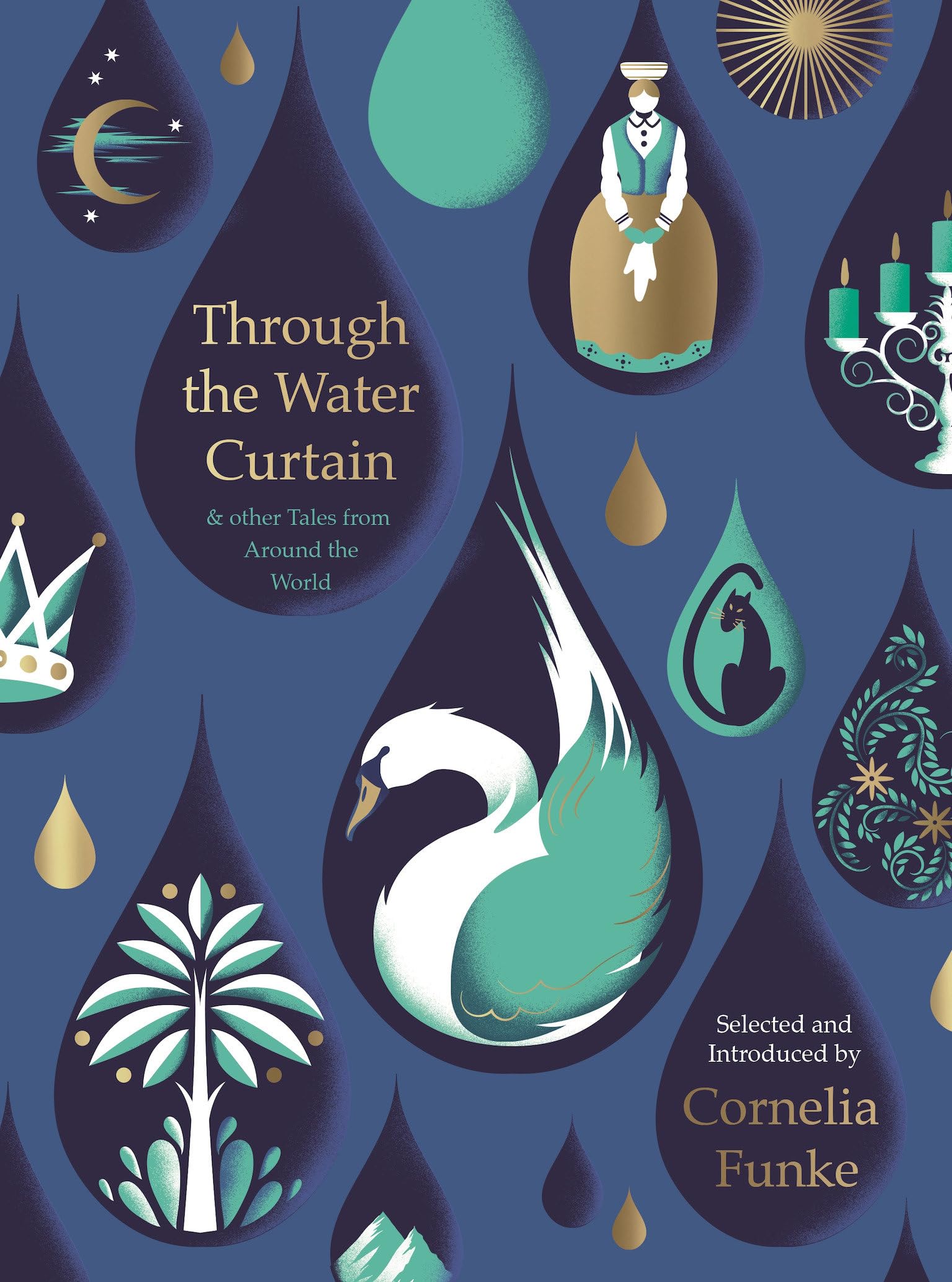 Through the Water Curtain and other Tales from Around the World: Cornelia Funke Books