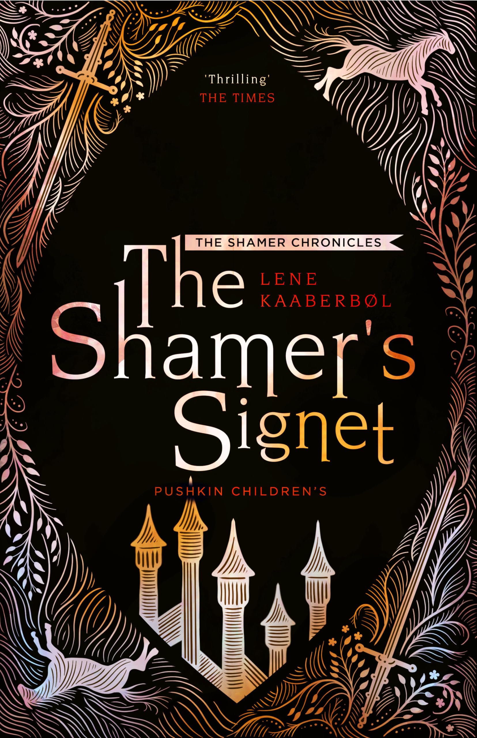 The Shamer's Signet: Book 2 (Shamer Chronicles, 2, Band 2) Novels & Short Stories
