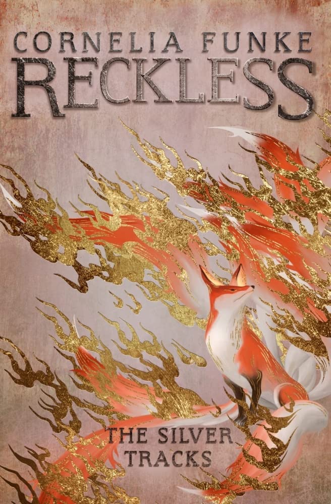 Reckless IV: The Silver Tracks: Volume 4 (The Mirrorworld Series, Band 4) Fiction