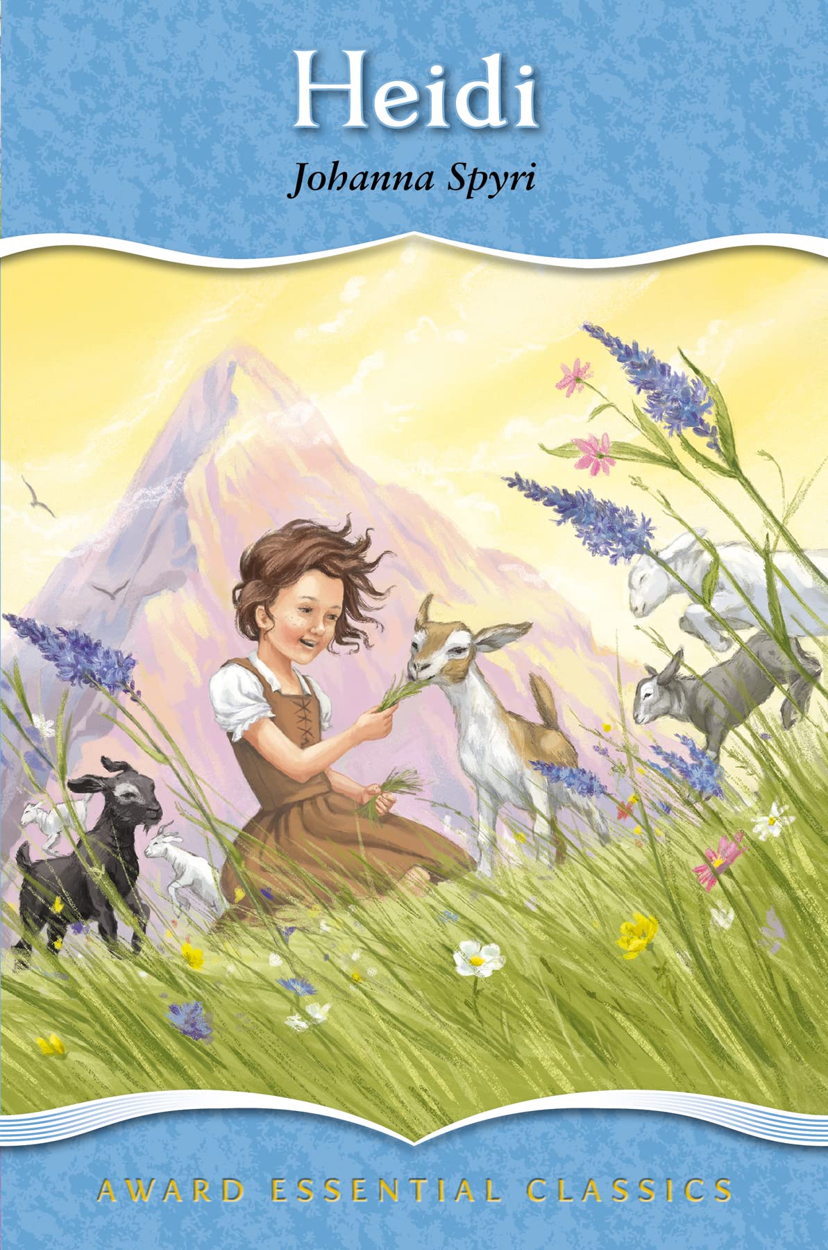 Heidi: An Essential Classic for Ages 8 and Up (Award Essential Classics, Band 14) Non-fiction