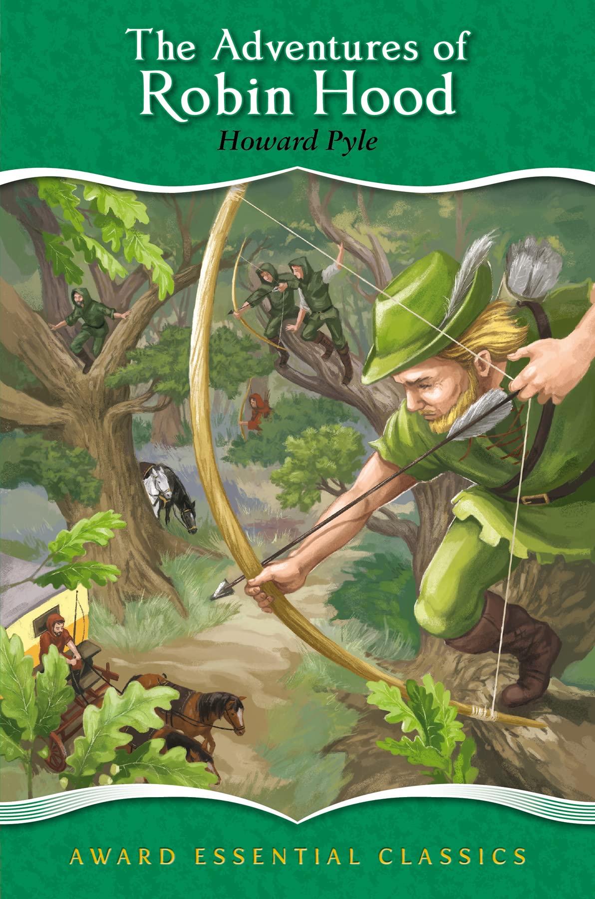 The Adventures of Robin Hood (Award Essential Classics) Novels & Short Stories