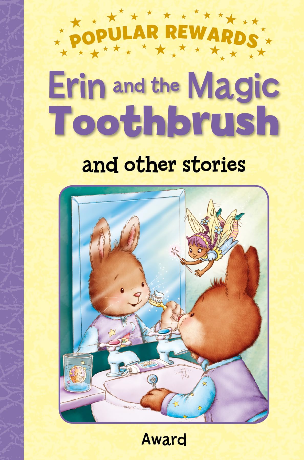 Erin and the Magic Toothbrush Novels & Short Stories