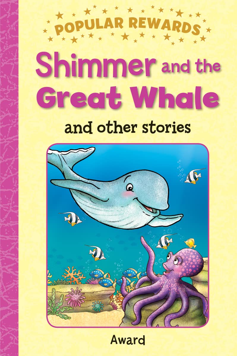 Shimmer and the Great Whale (Popular Rewards) Novels & Short Stories