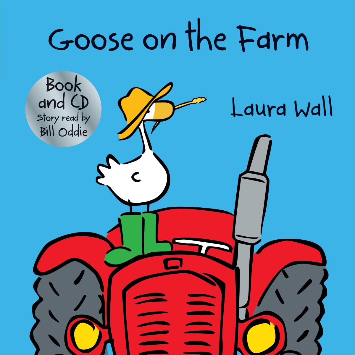 Goose on the Farm (book&CD) (Goose by Laura Wall) Non-fiction