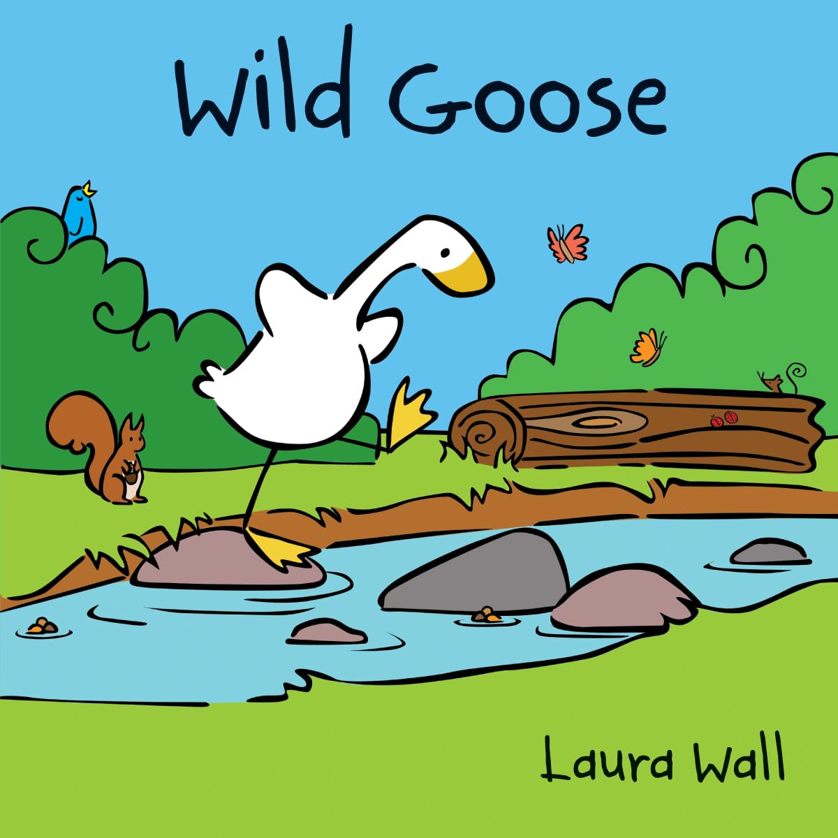 Wild Goose (Goose by Laura Wall, Band 8) Non-fiction