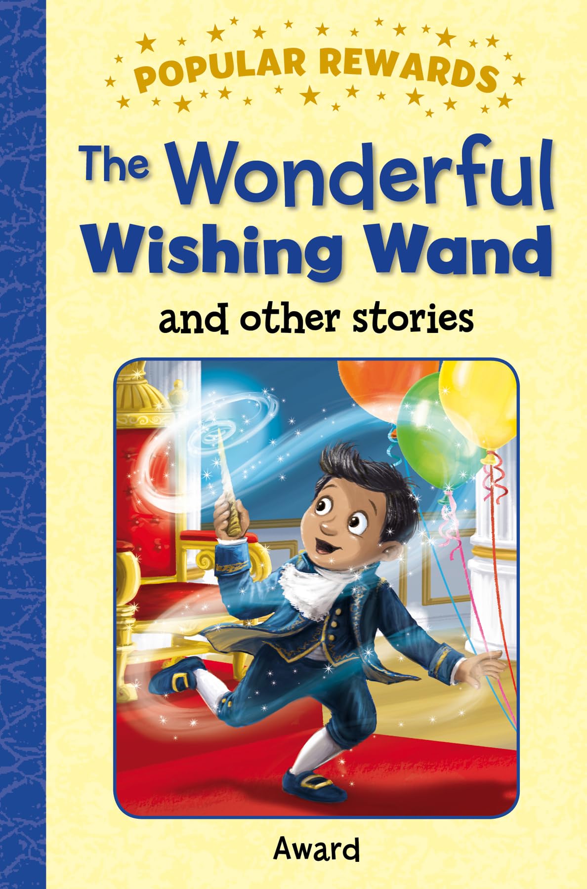 The Wonderful Wishing Wand Novels & Short Stories