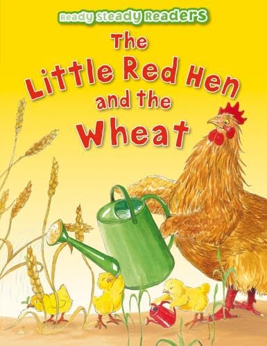 The Little Red Hen and the Wheat (Ready Steady Readers) Fairy Tales & Legends