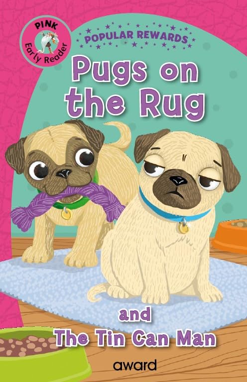 Pugs on the Rug: and The Tin Can Man (Popular Rewards Early Readers Pink) Novels & Short Stories