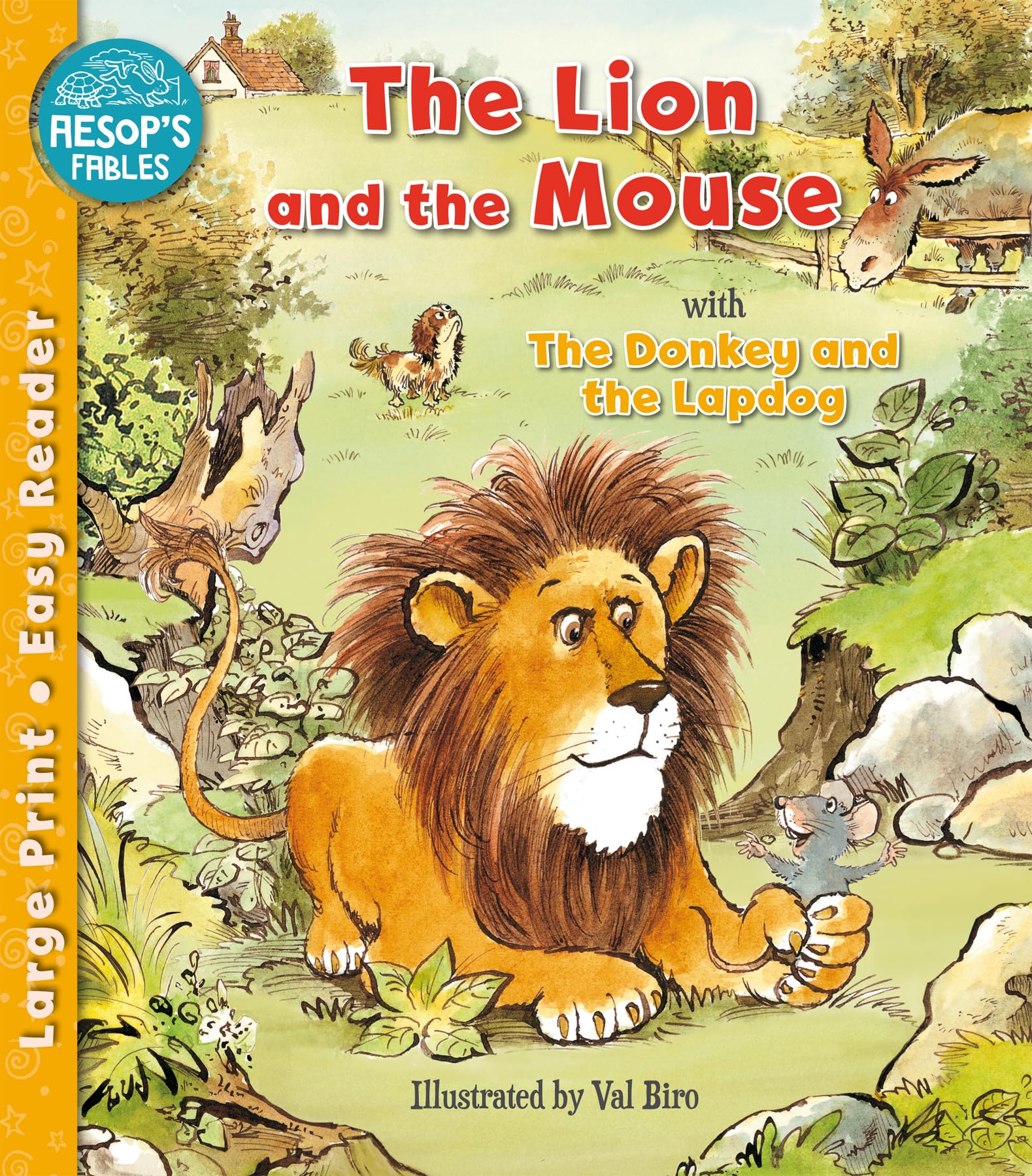 The Lion and the Mouse & The Donkey and the Lapdog (Aesop's Fables Easy Readers) Novels & Short Stories