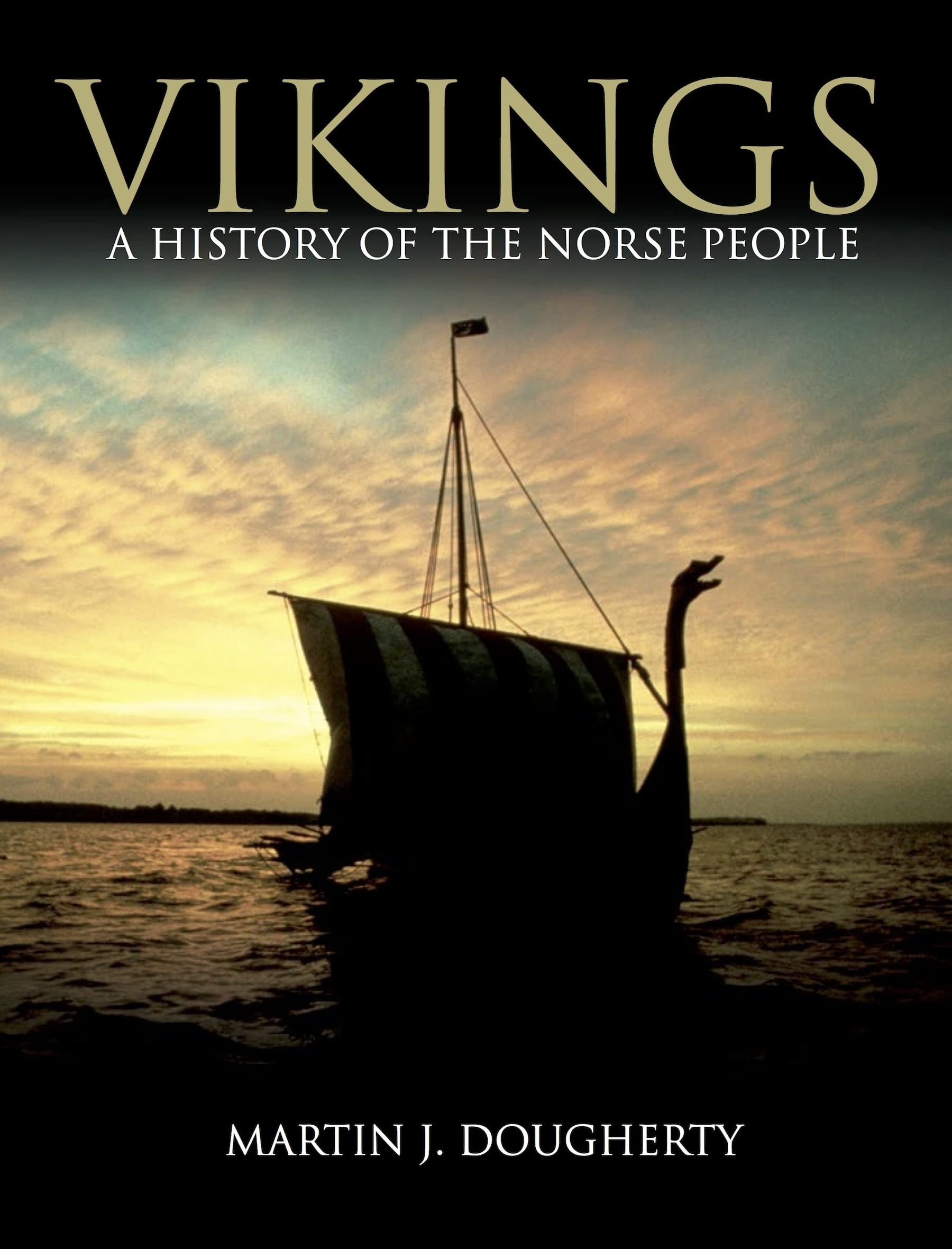 Vikings: A History of the Norse People (Dark History) Social Sciences