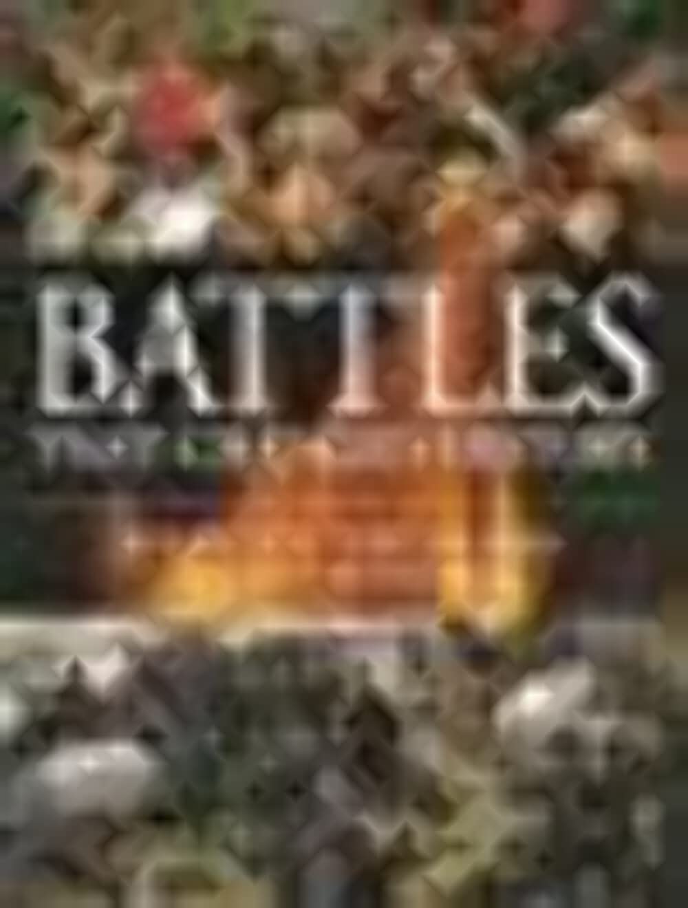 Battles That Changed History - The Battles That Decided the Fate of Nations Books