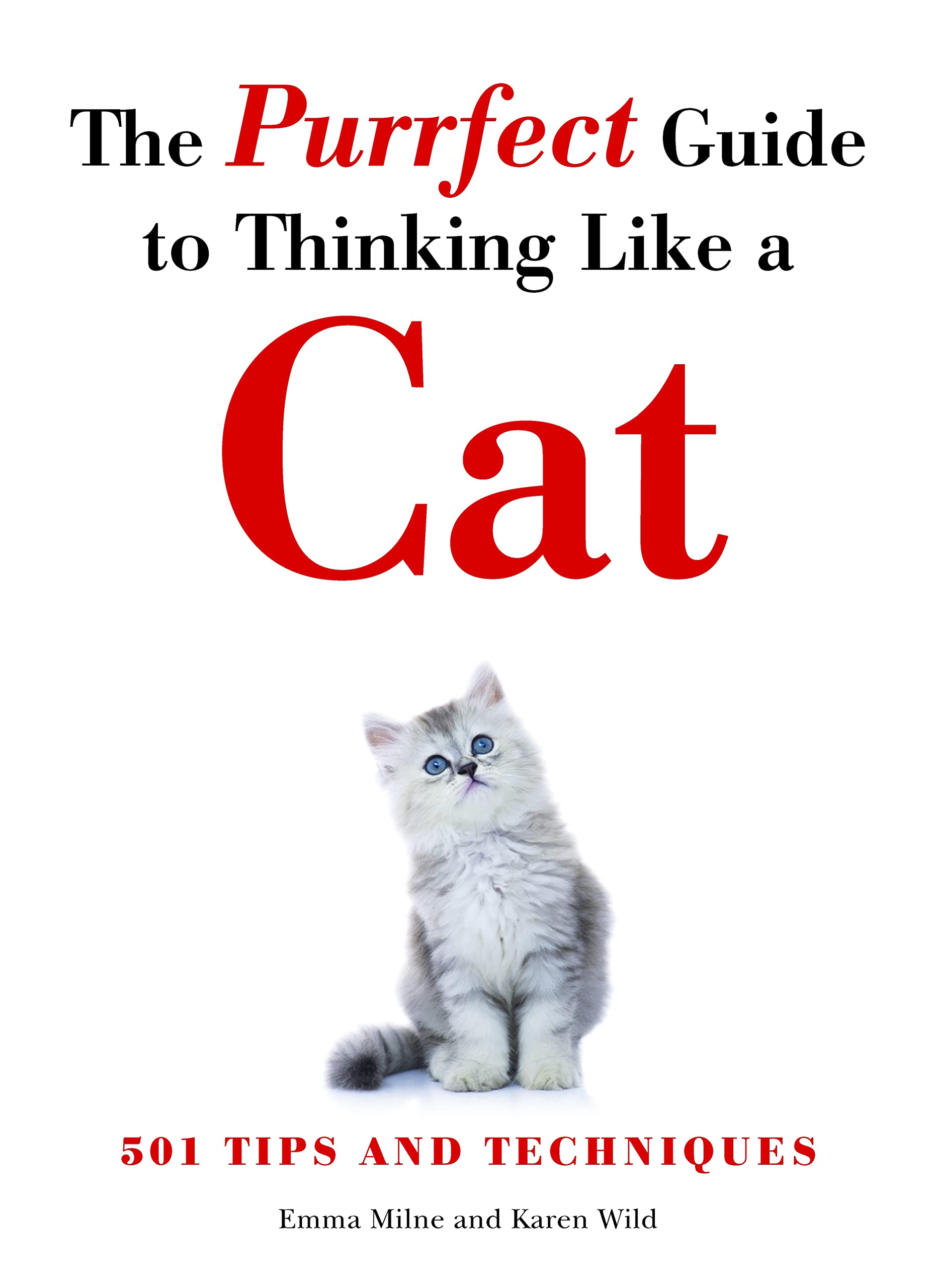 The Purrfect Guide to Thinking Like a Cat Medicine