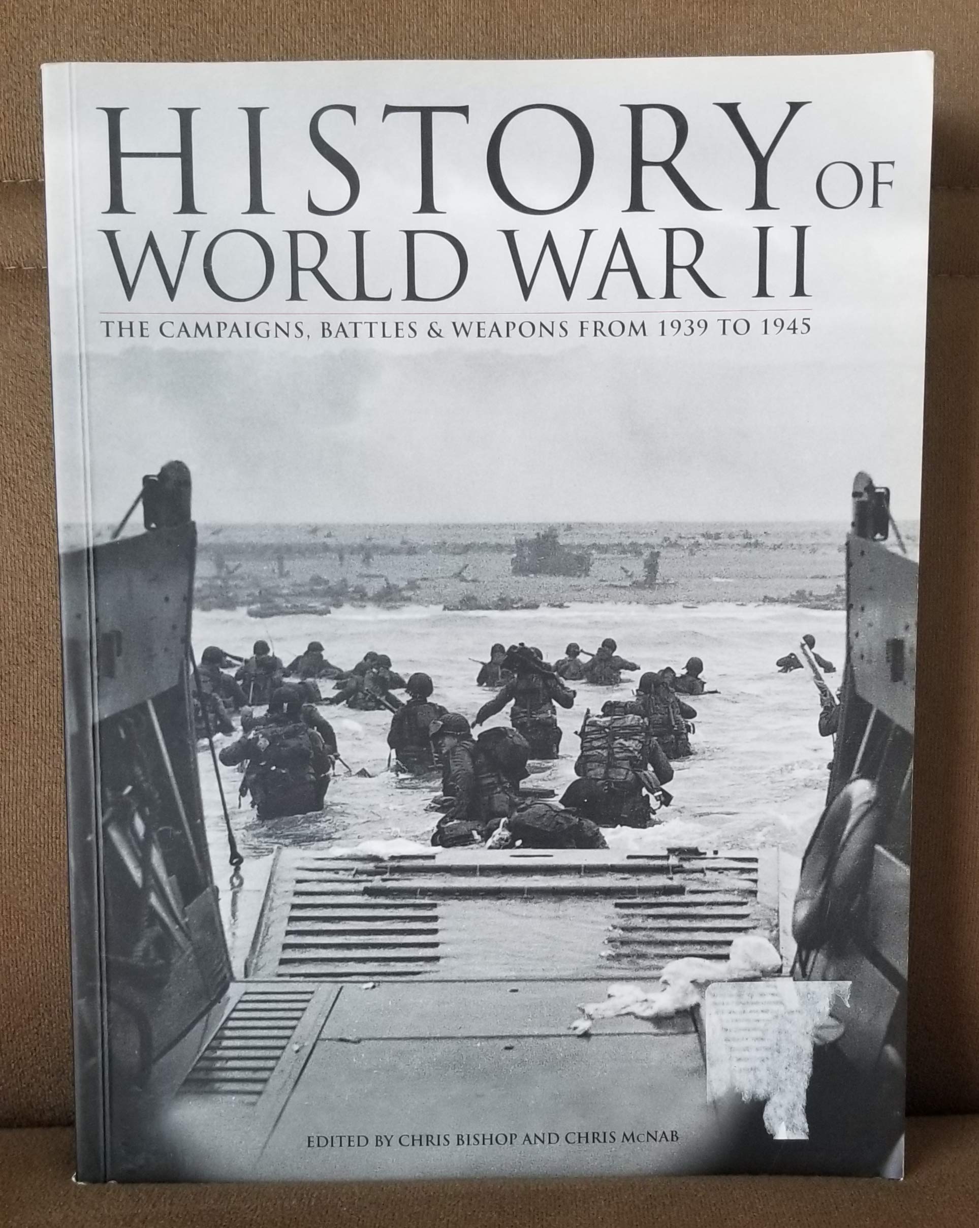 History Of World War II - The Campaigns Battles And Weapons From 1939 To 1945 Books