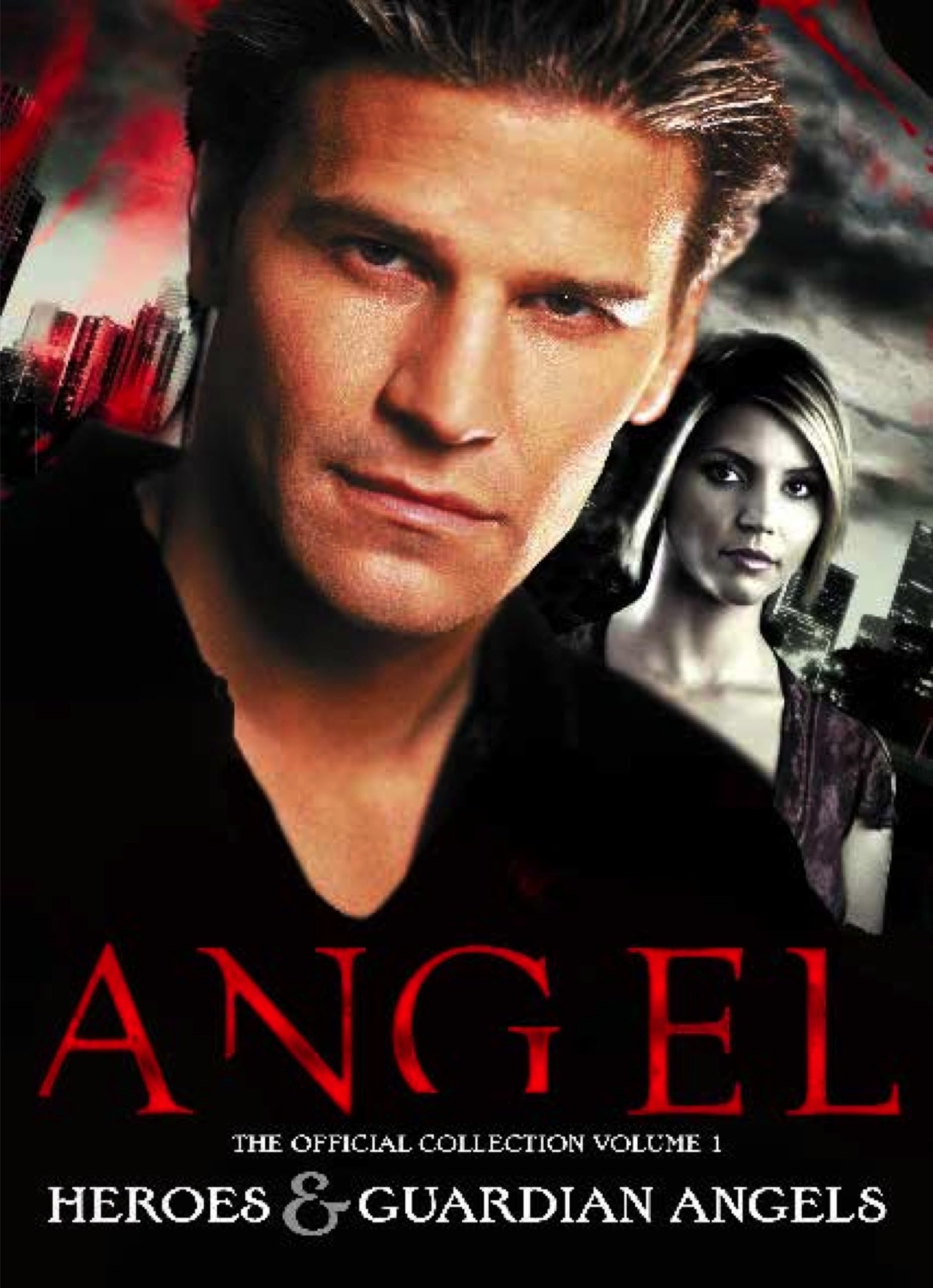 Angel: The Official Collection Volume 1 Heroes & Guardian Angels Social Sciences