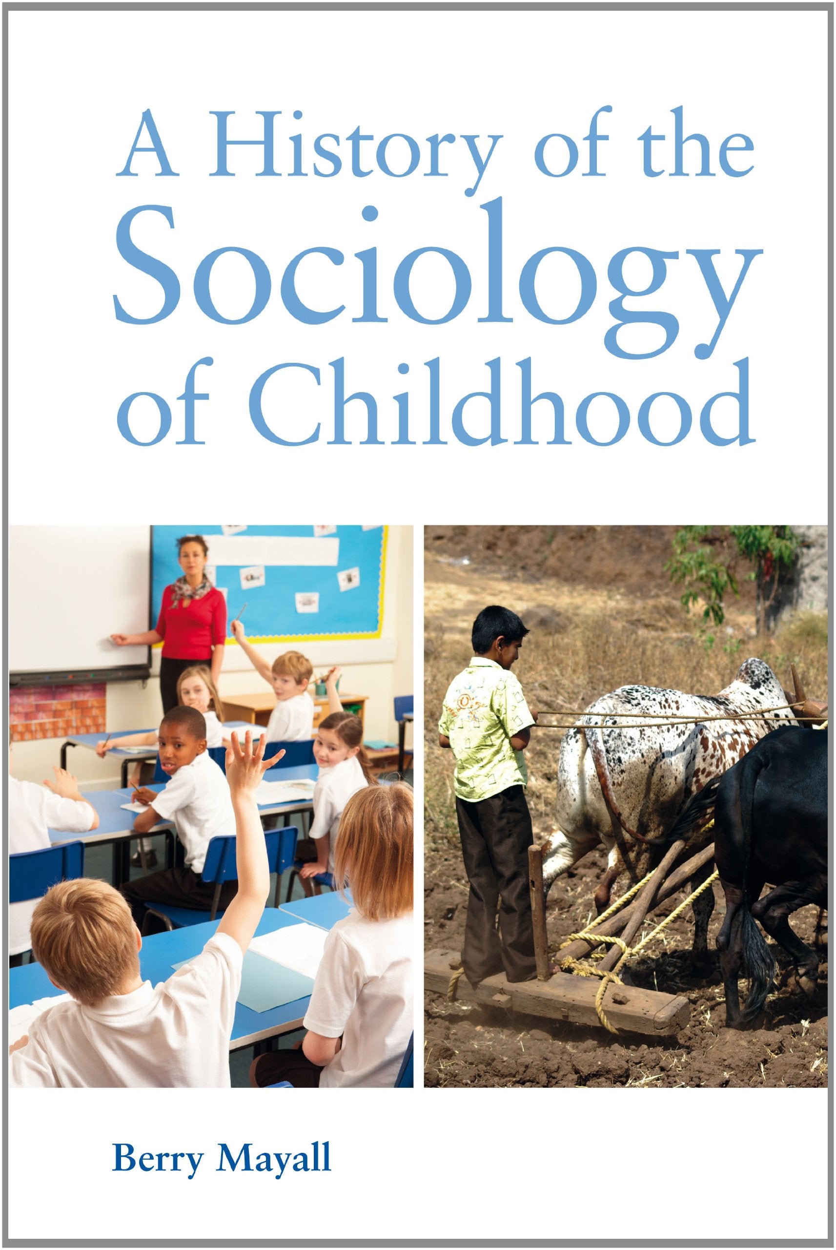 A History of the Sociology of Childhood book