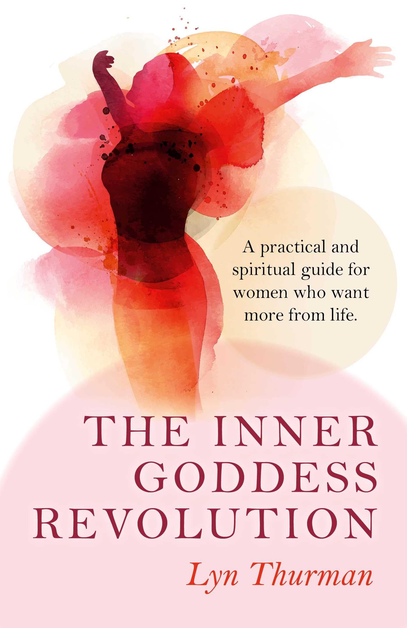 The Inner Goddess Revolution Business, Finance & Career