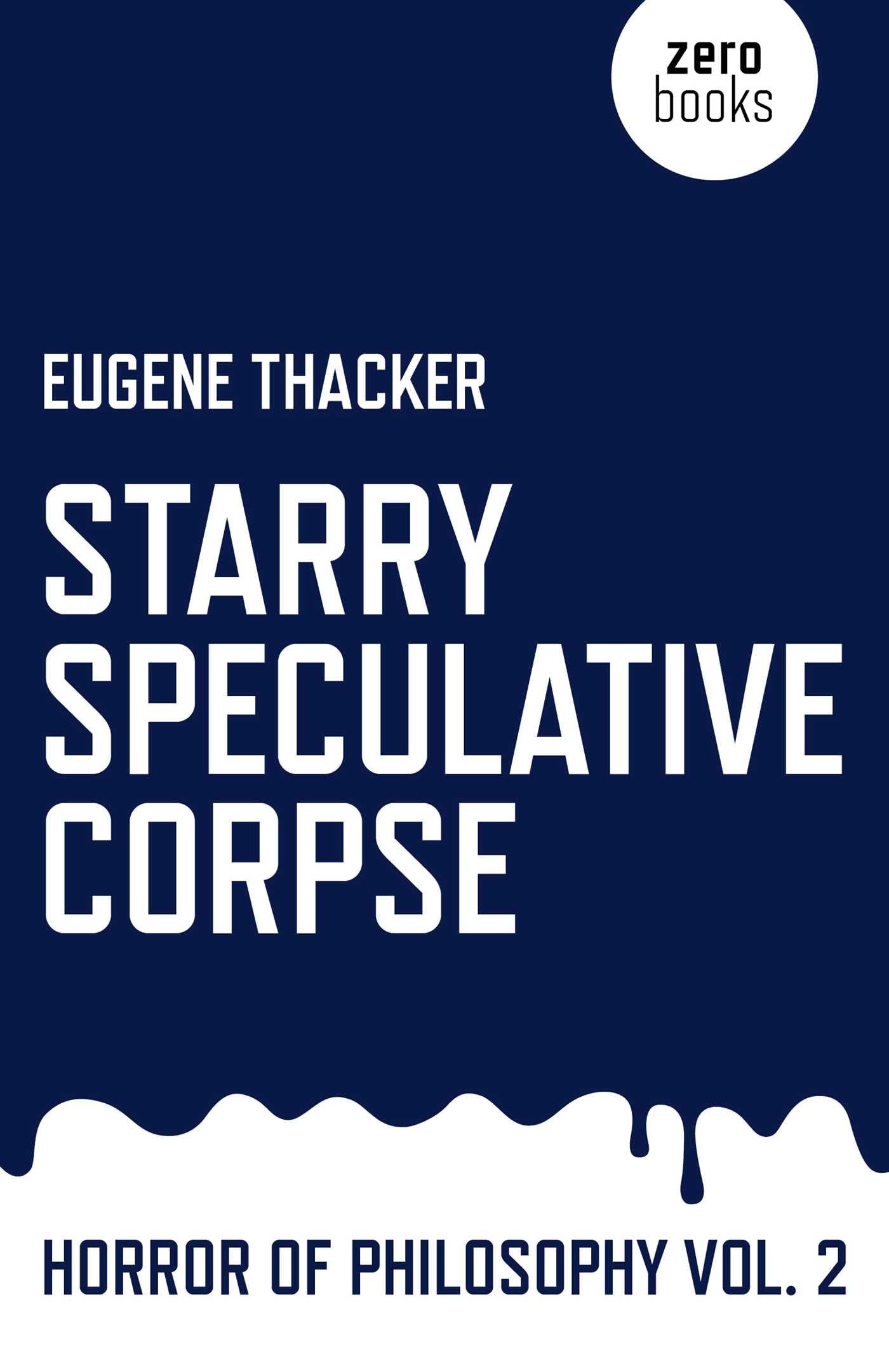 Starry Speculative Corpse: Horror of Philosophy (Horror of Philosophy, 2, Band 2) Philosophy