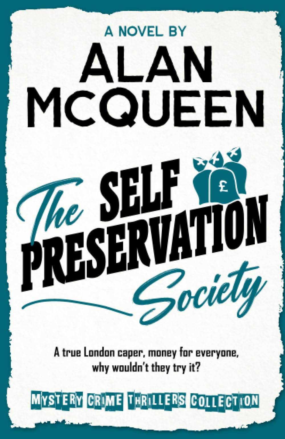 The Self Preservation Society (Mystery Crime Thrillers Collection, Band 1) Crime & Thrillers