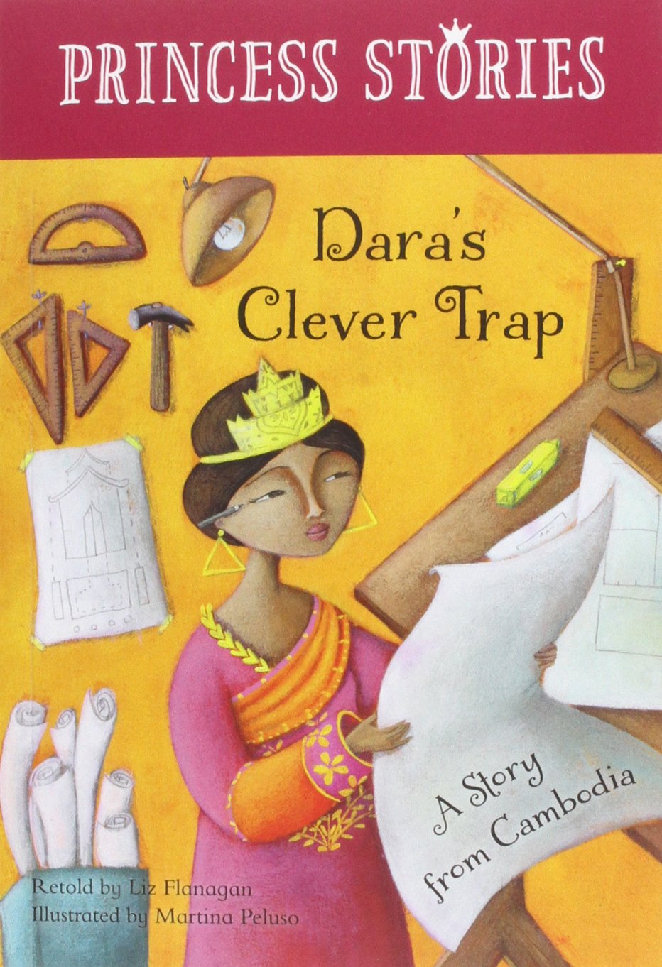 Dara's Clever Trap: A Story from Cambodia (Princess Stories) Non-fiction