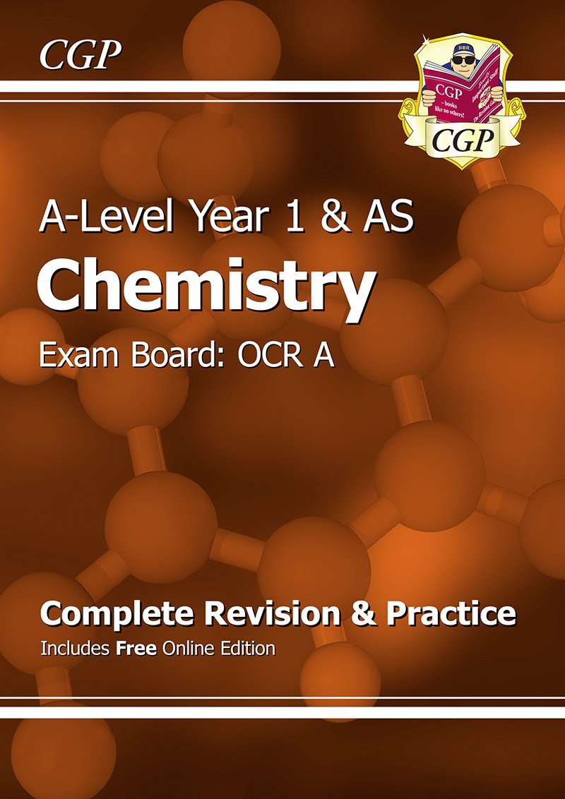 A-Level Chemistry: OCR A Year 1 & AS Complete Revision & Practice with Online Edition book