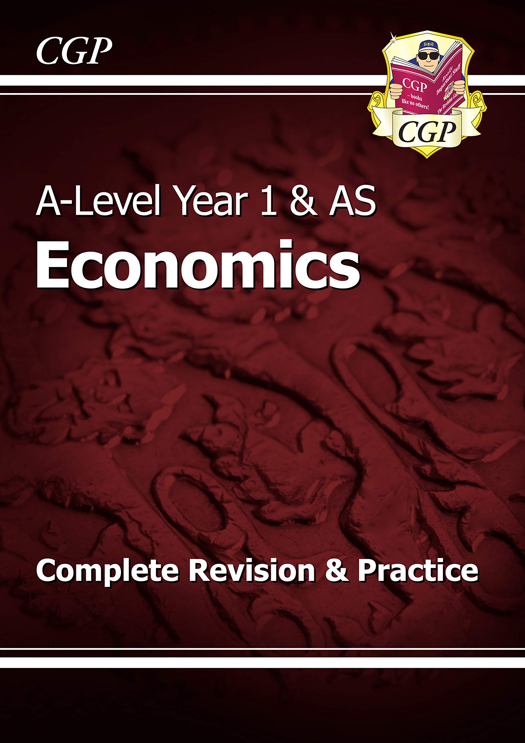 A-Level Economics: Year 1 & AS Complete Revision & Practice (CGP A-Level Economics) Business, Finance & Career