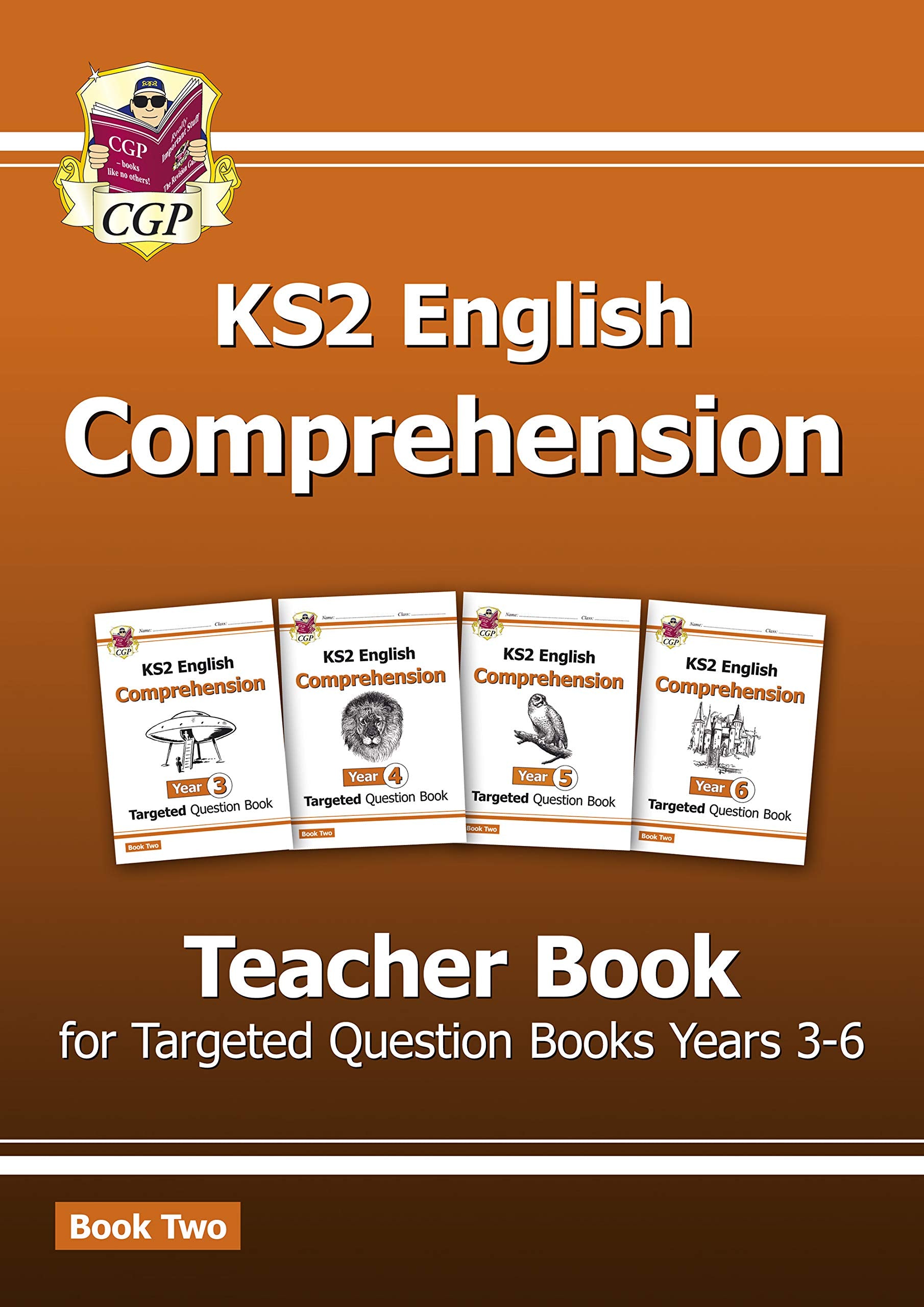 KS2 English Targeted Comprehension: Teacher Book 2, Years 3-6 (CGP KS2 English) Education & Training