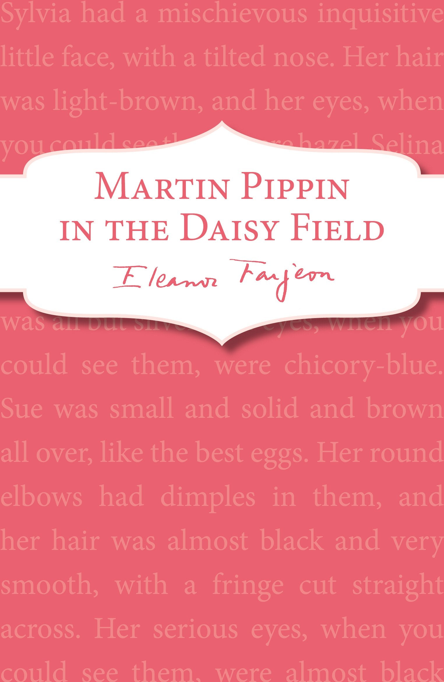 Martin Pippin in the Daisy-Field Novels & Short Stories