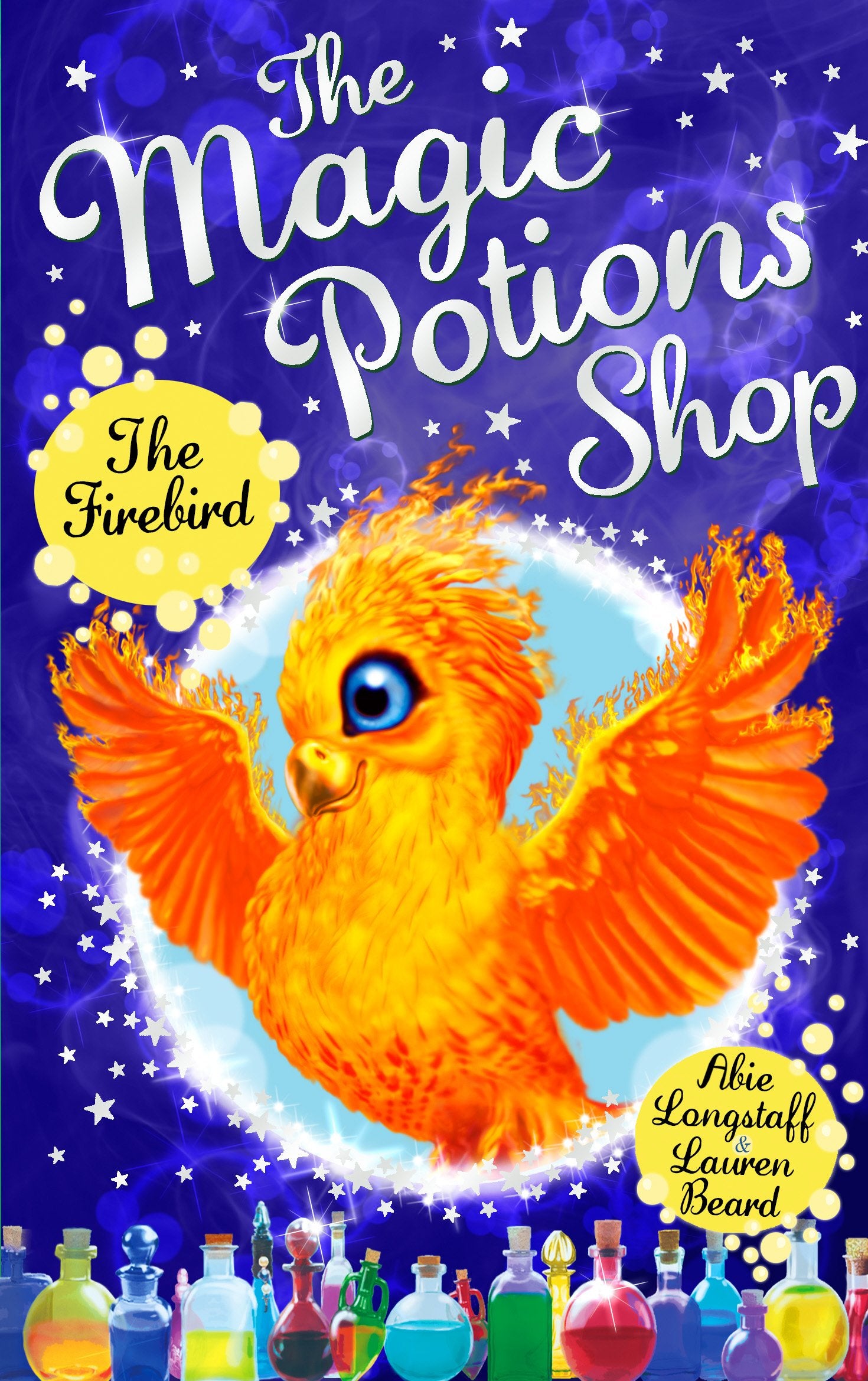 The Magic Potions Shop: The Firebird (The Magic Potions Shop, 5) Novels & Short Stories