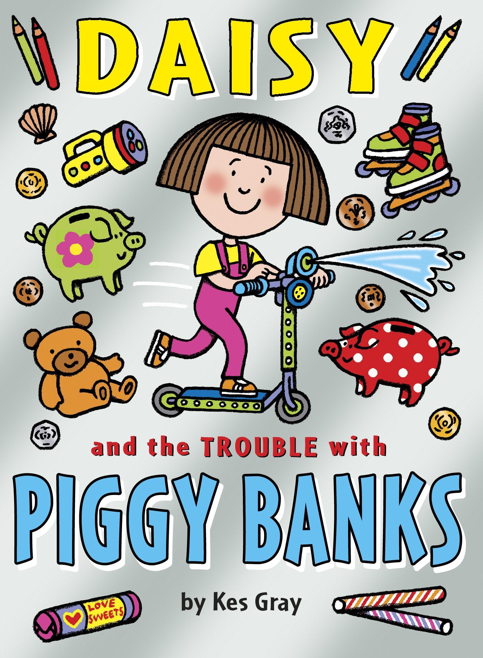 Daisy and the Trouble with Piggy Banks book