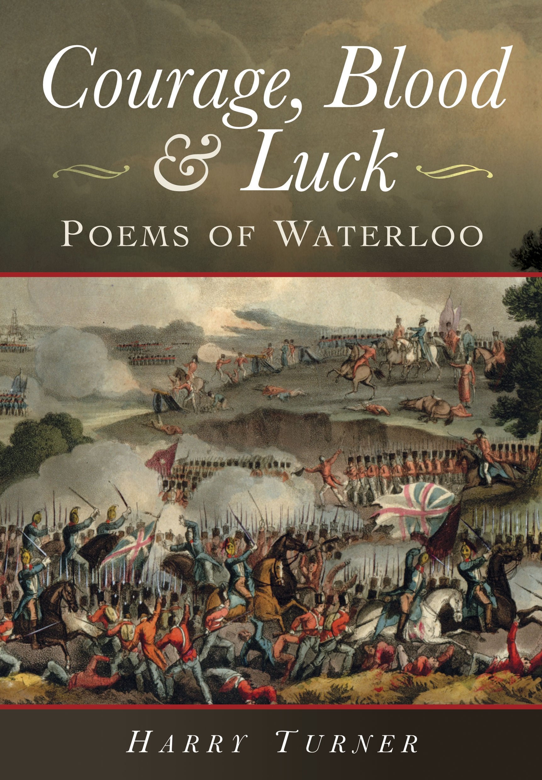Courage, Blood and Luck: Poems of Waterloo Social Sciences