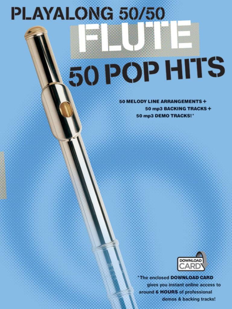 Playalong 50/50: Flute - 50 Pop Hits. Enthält Online-Audio Sheet Music