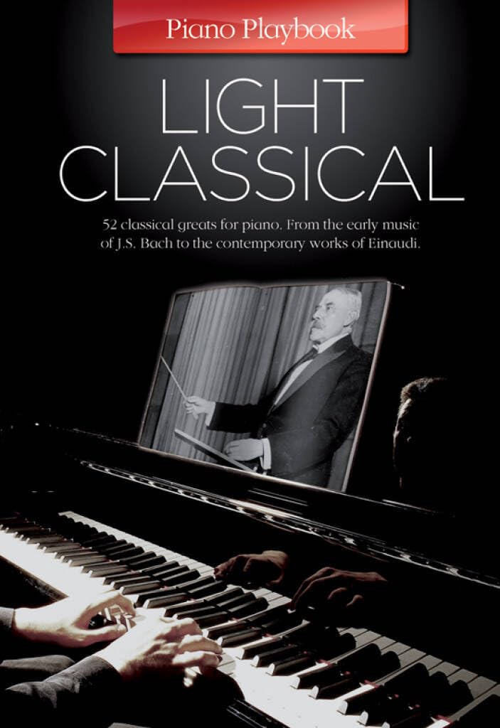 Piano Playbook: Light Classical: Songbook für Klavier, Gesang, Gitarre: Songbook Klavier, Gesang, Gitarre Sheet Music