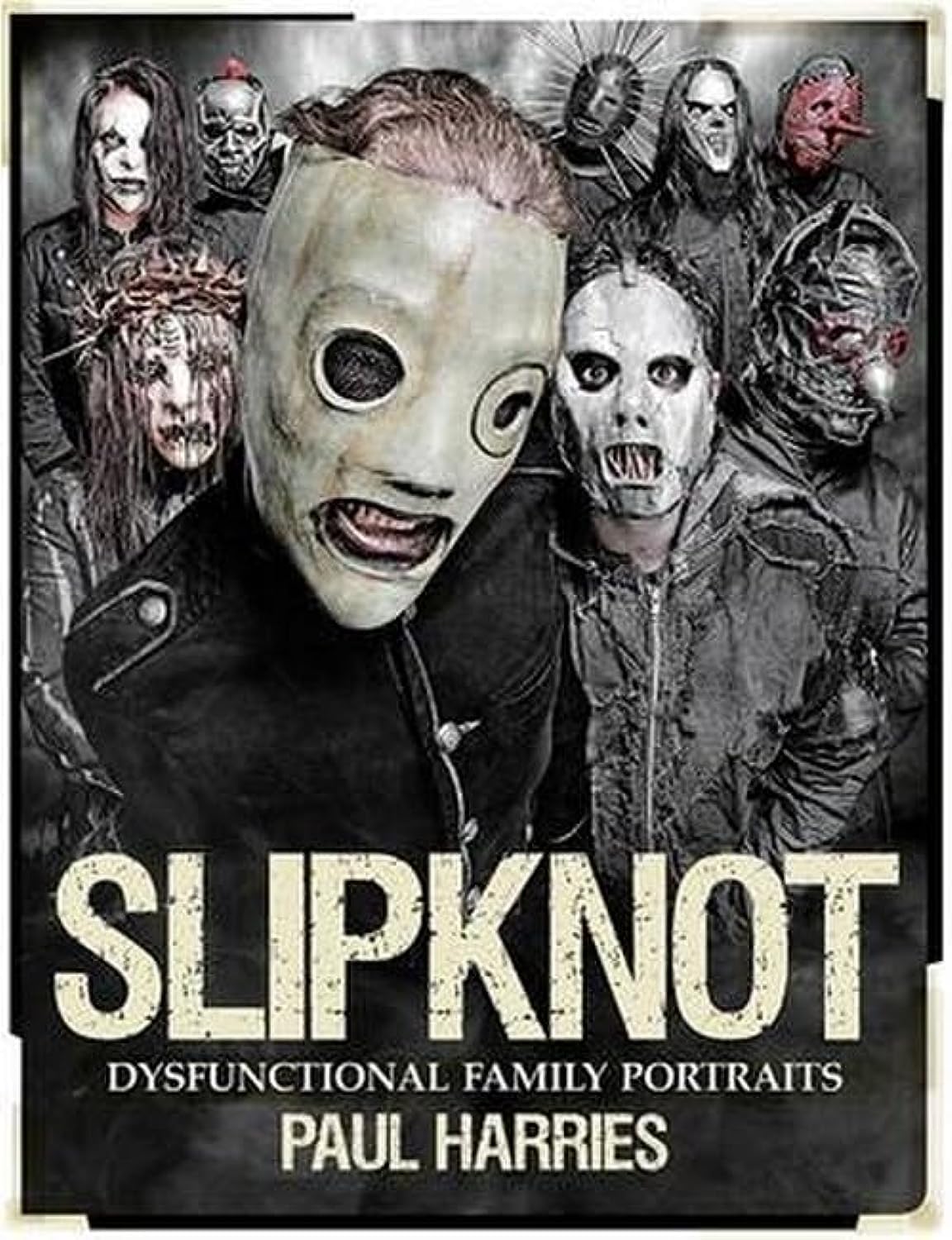 Slipknot Dysfunctional Family Portraits Social Sciences