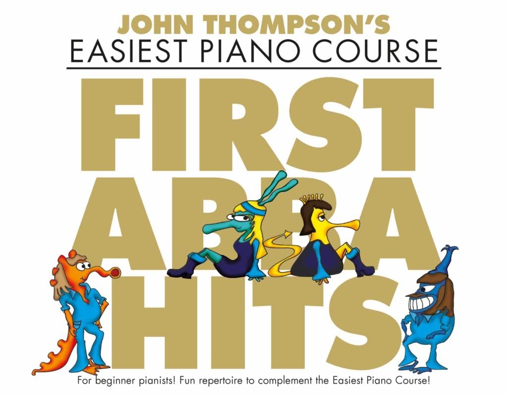 First ABBA Hits -Easiest Piano-: Songbook für Klavier (John Thompsons Easiest Piano C) Sheet Music