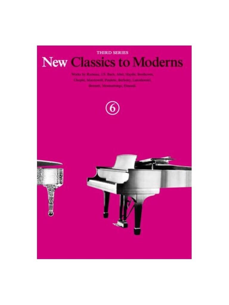 New Classics to Moderns Book 6. Klavier Solo. (New Classics to Moderns, Third Series, Band 6) Sheet Music