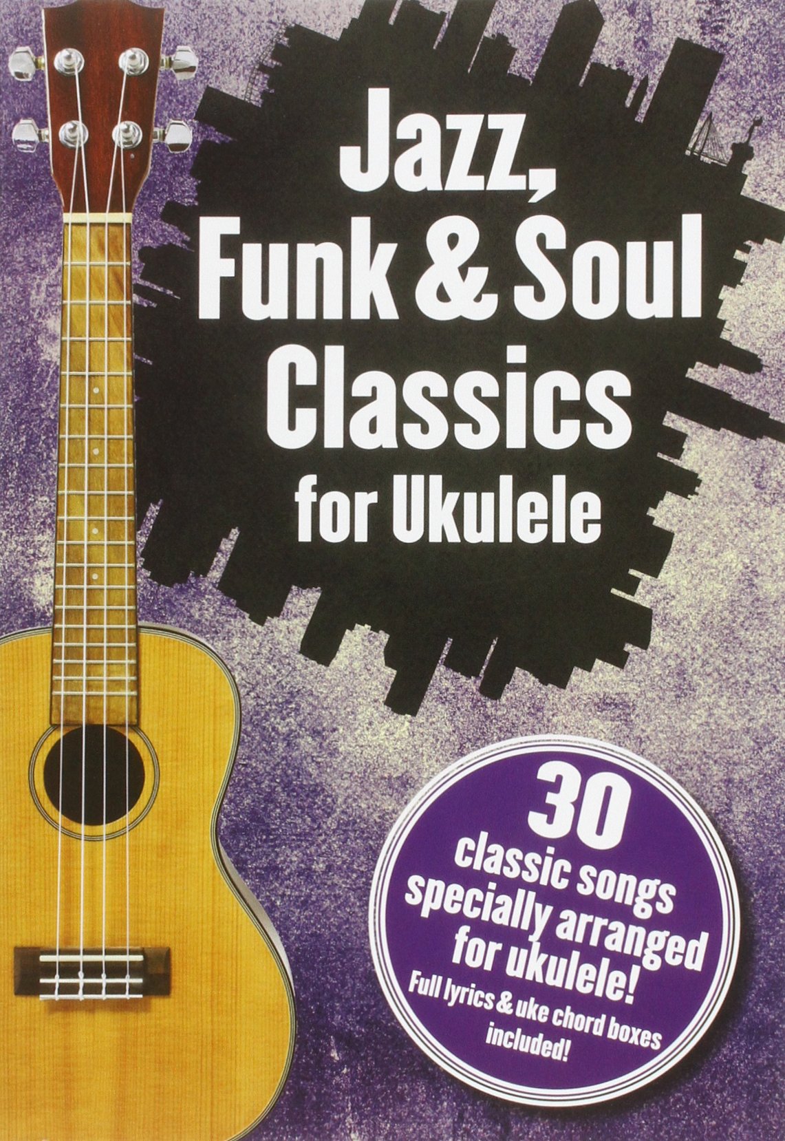 Jazz, Funk & Soul Classics for Ukulele Social Sciences