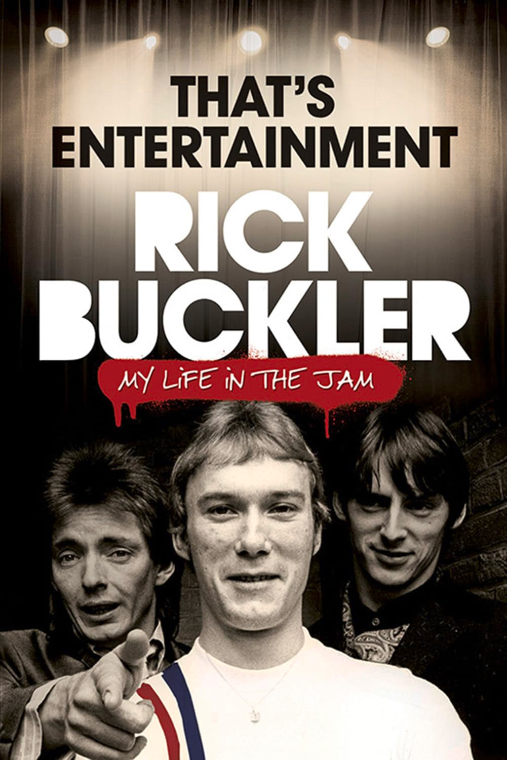 Rick Buckler: That's Entertainment - My Life in the Jam Pop culture