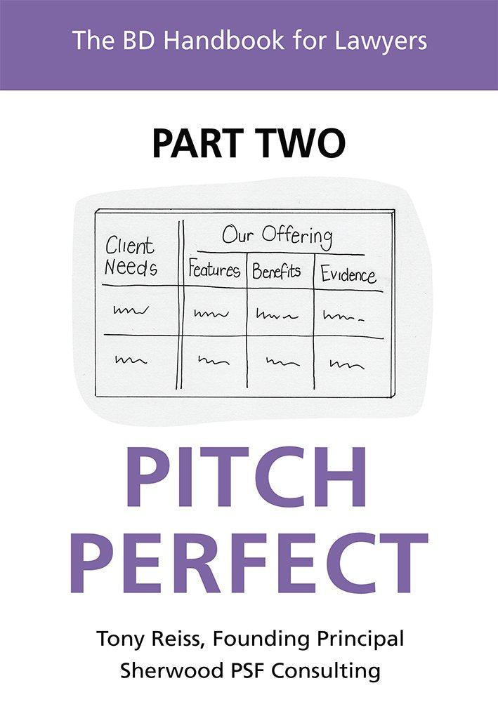 The BD Handbook for Lawyers Part Two: Pitch Perfect Business, Finance & Career