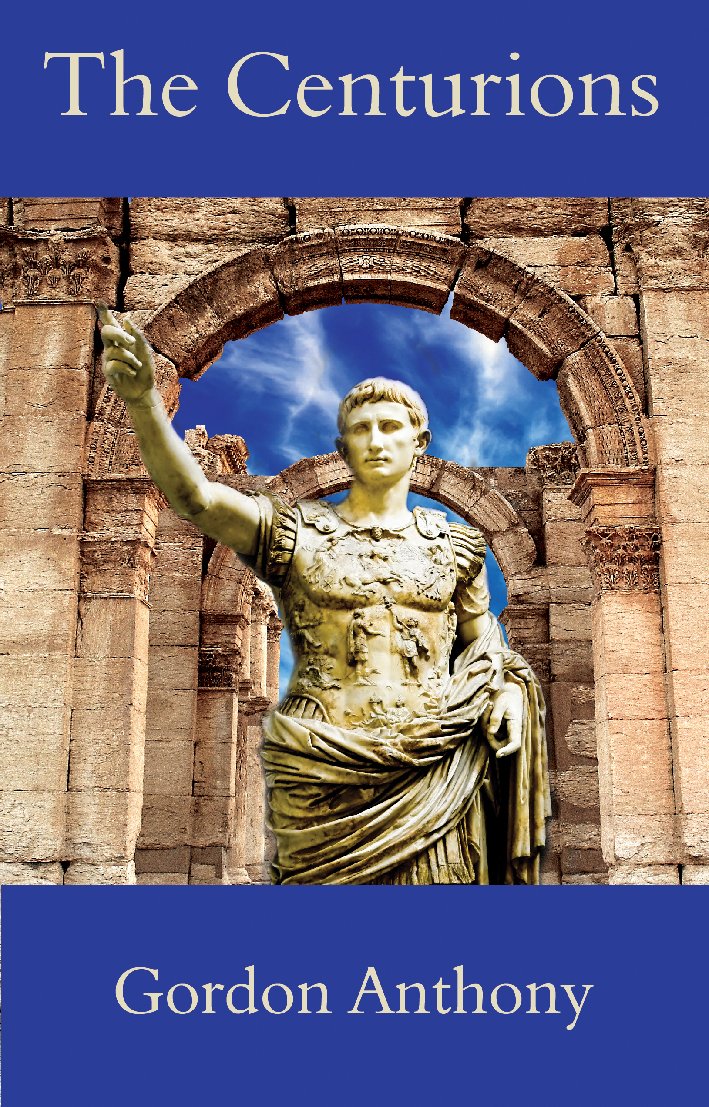 The Centurions Historical Fiction