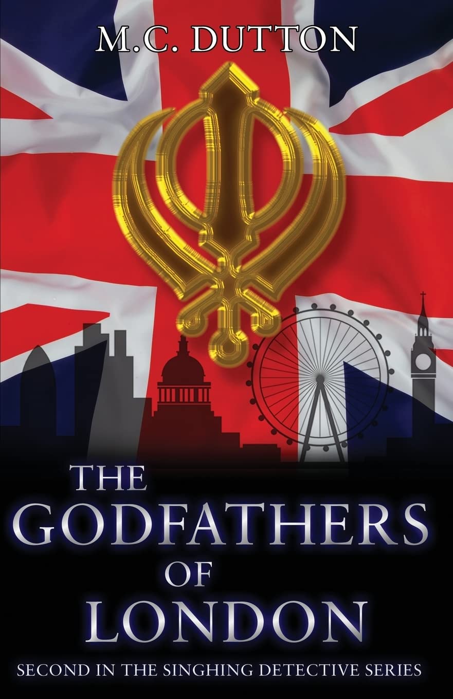 The Godfathers of London: Second in the Singhing Detective Series book