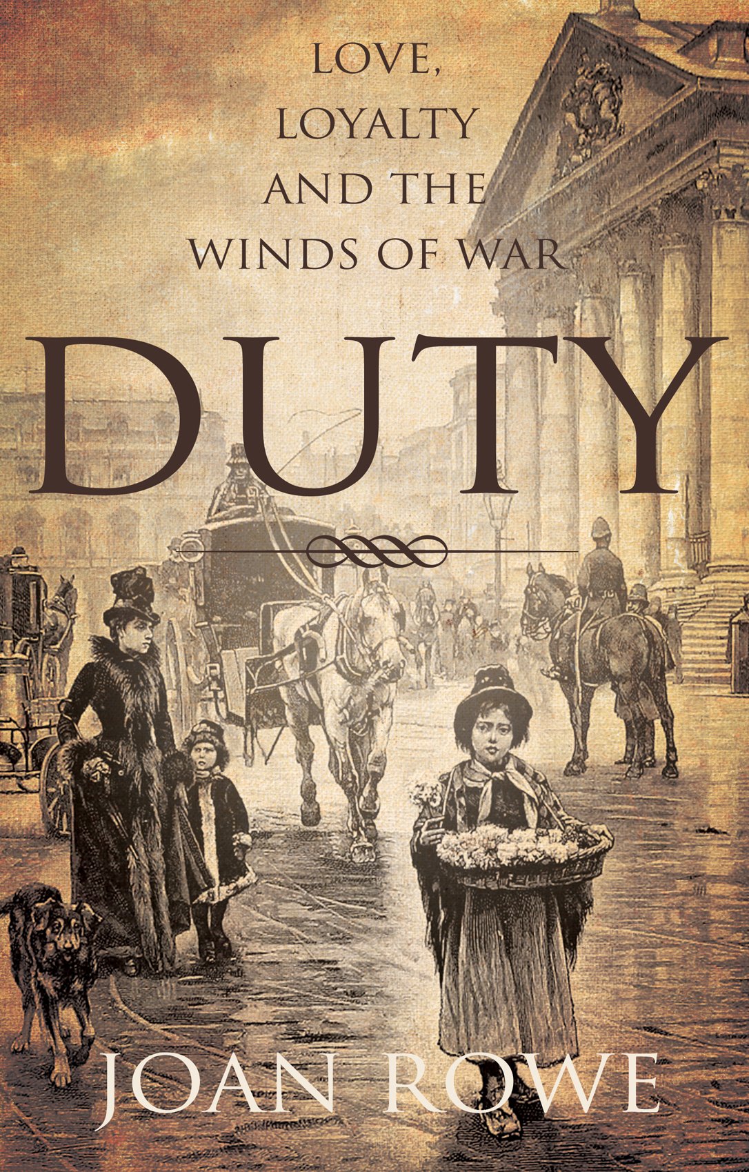 Duty: A story of love, loyalty and the winds of war Historical Fiction