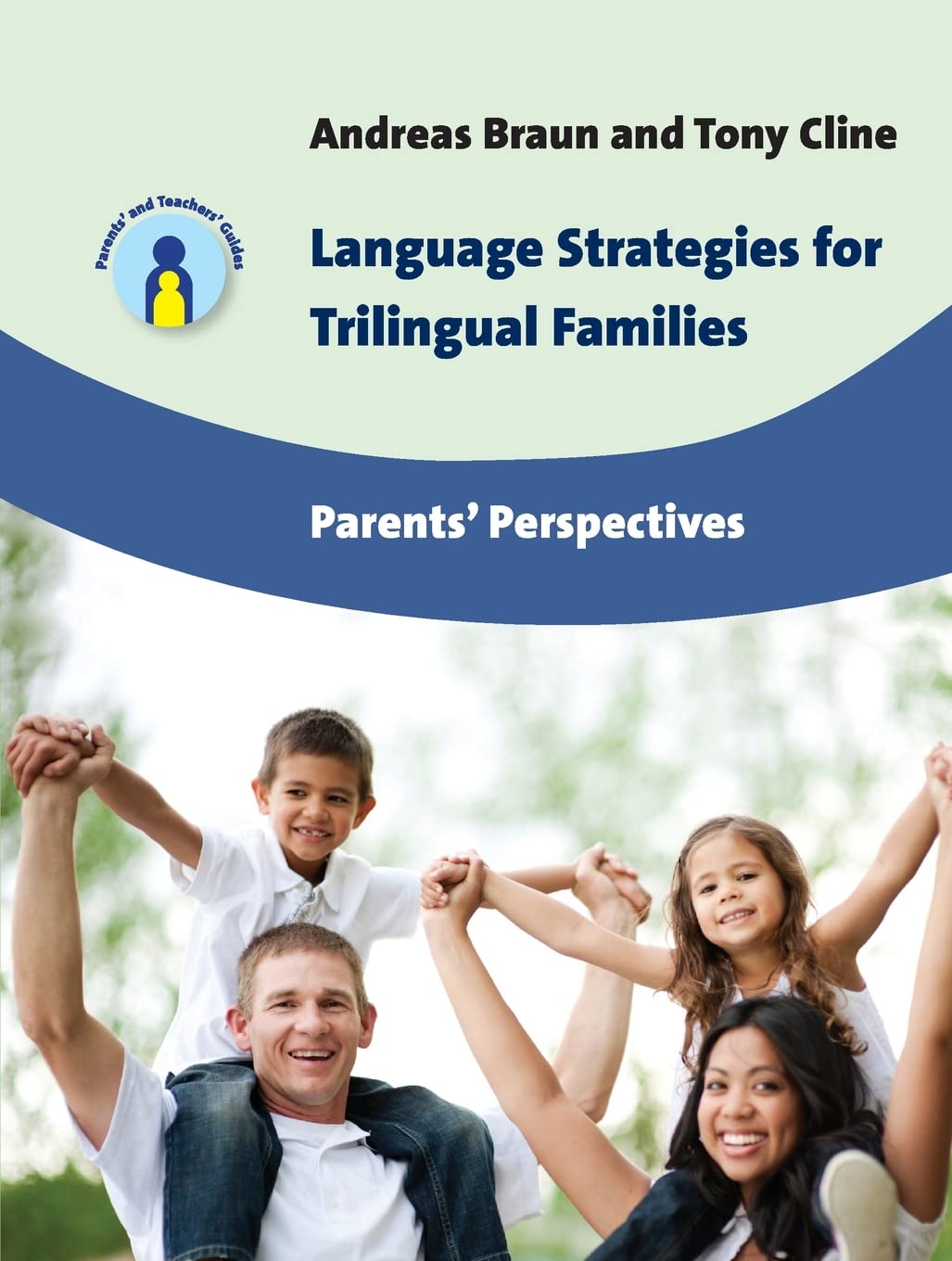 Language Strategies for Trilingual Families: Parents' Perspectives book