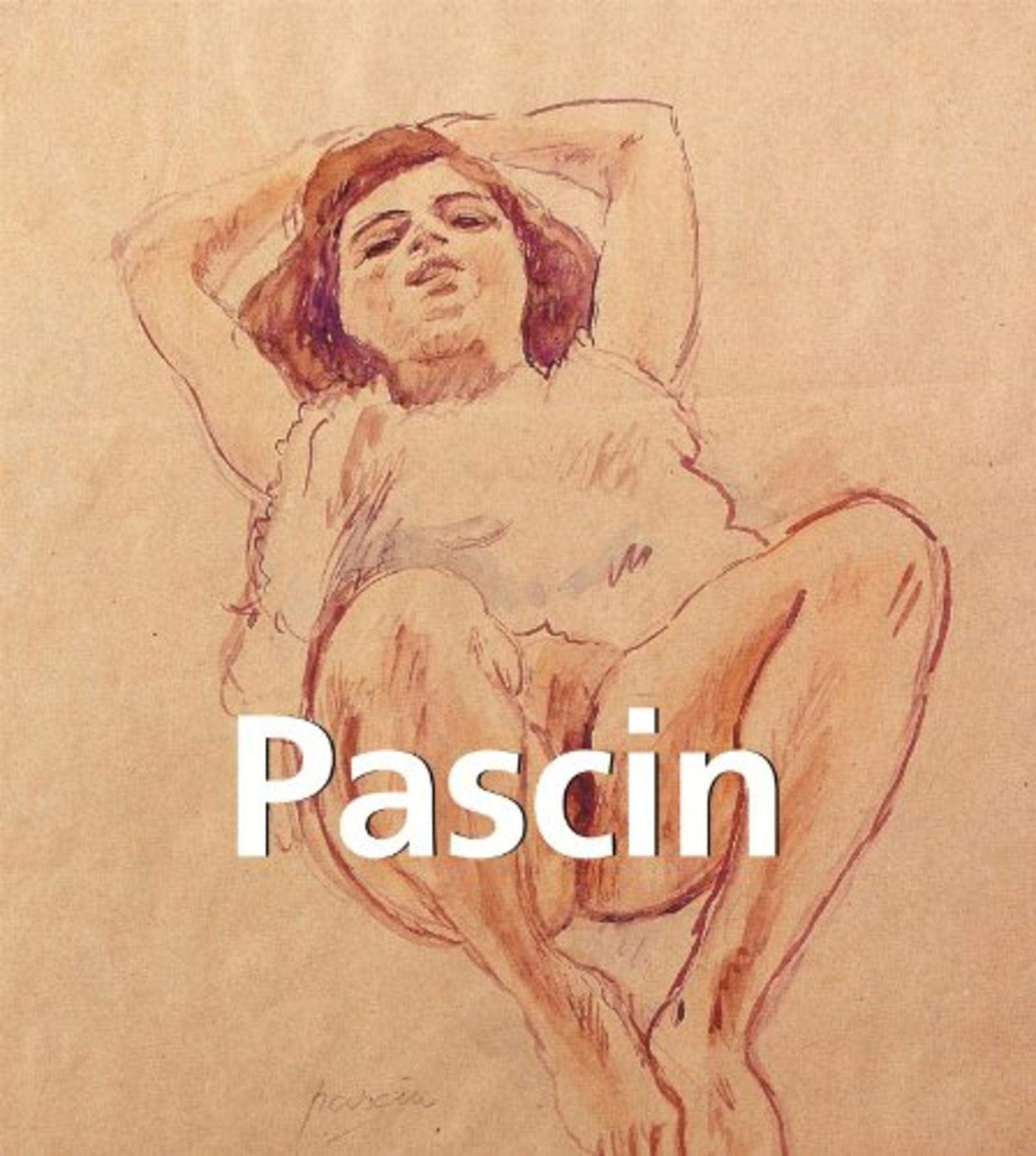 JULES PASCIN 1885 1930: 1885 - 1930 Film, Art & Culture