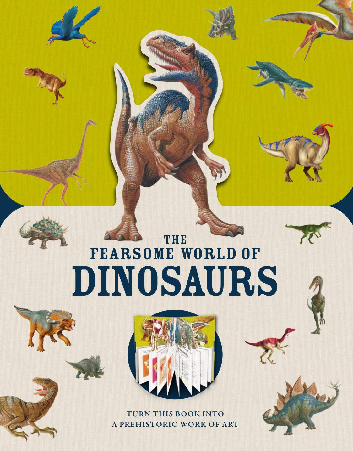 The Fearsome World of Dinosaurs: Turn This Book into A Prehistoric Work of Art (Paperscapes) Tiptoi & Games