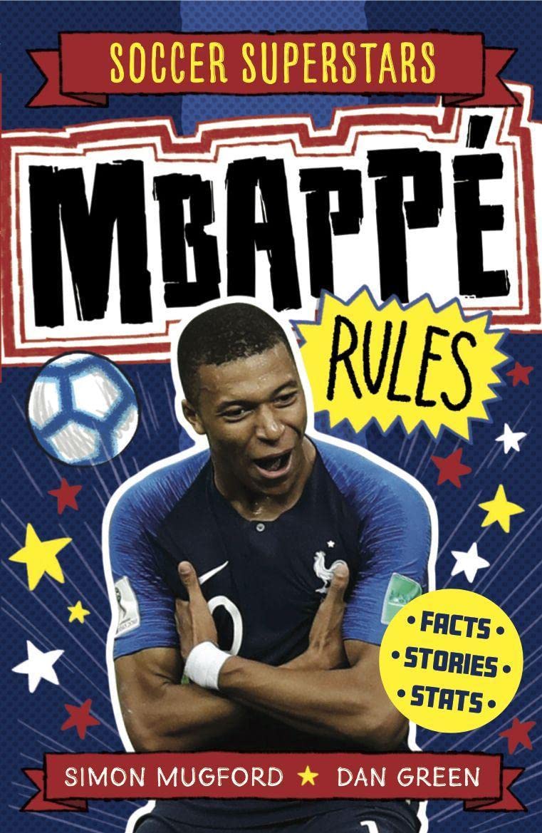 Mbappe Rules (Soccer Superstars, 4, Band 4) Cartoons
