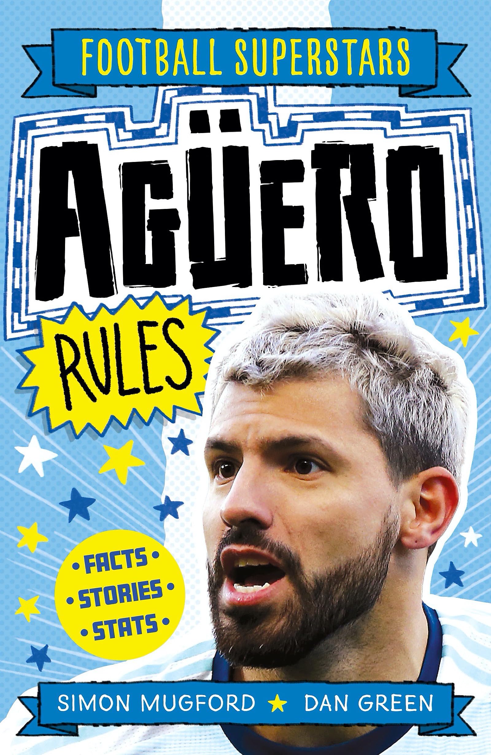 Agüero Rules (Football Superstars, Band 12) Leisure & Fun