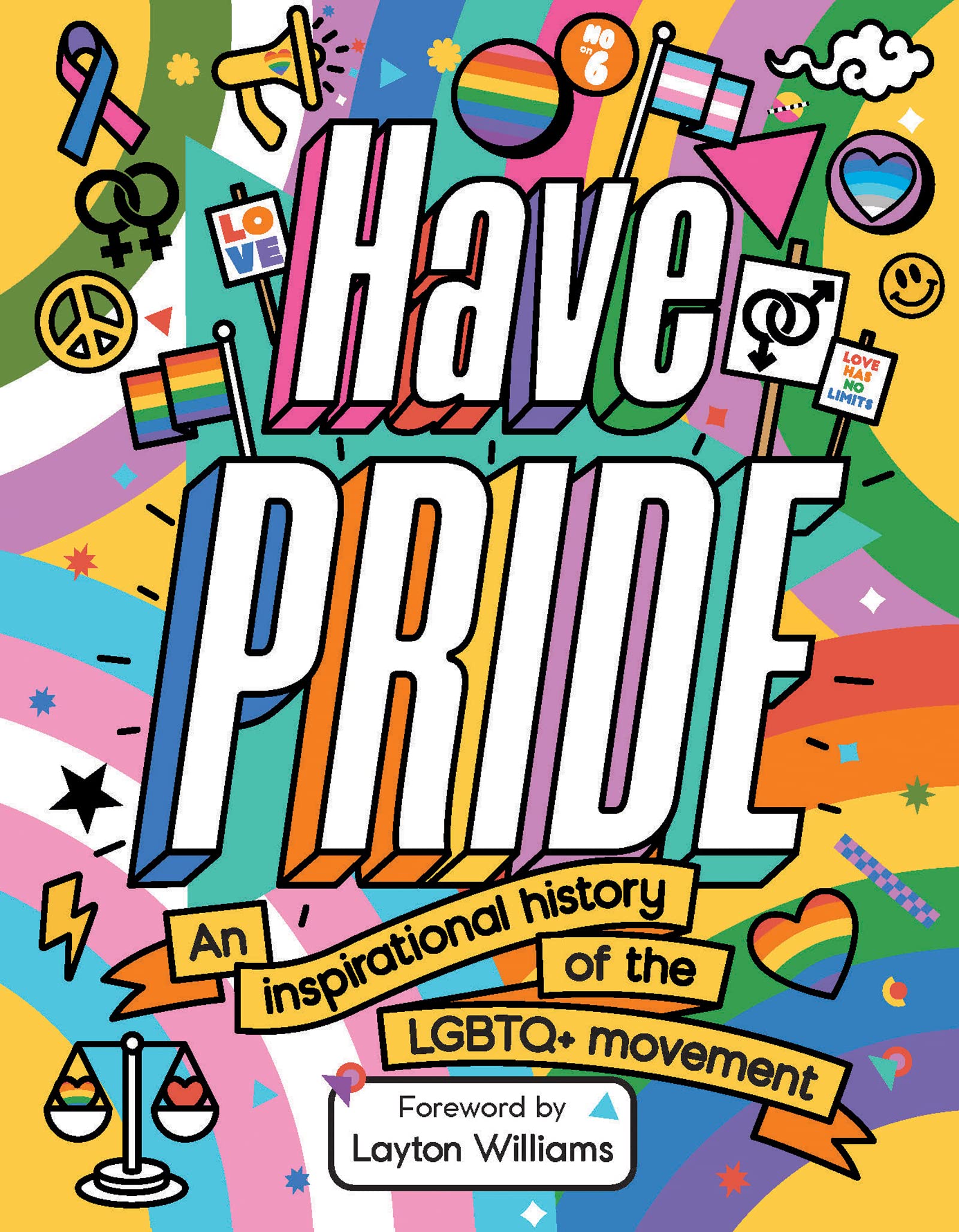 Have Pride: An inspirational history of the LGBTQ+ movement Education