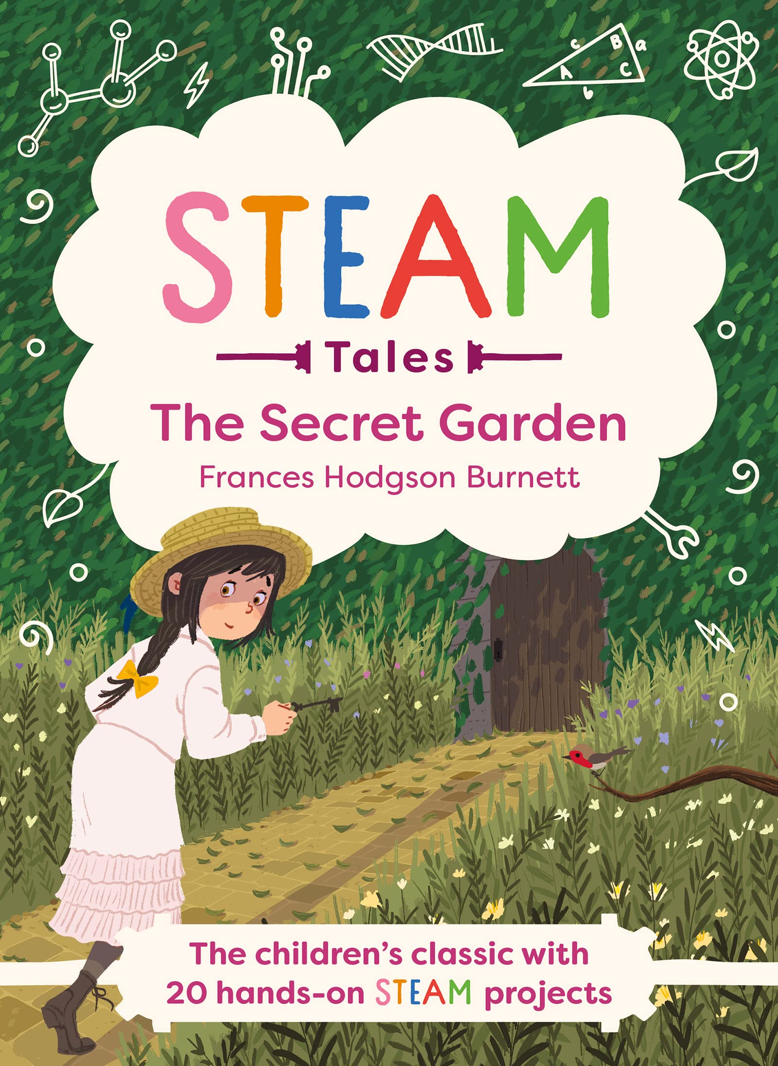 The Secret Garden: The Children's Classic with 20 Hands-On Steam Activities (Steam Tales, 4) Non-fiction