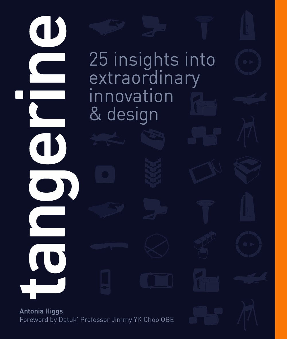 Tangerine: 25 Insights into Extraordinary Innovation & Design Business, Finance & Career