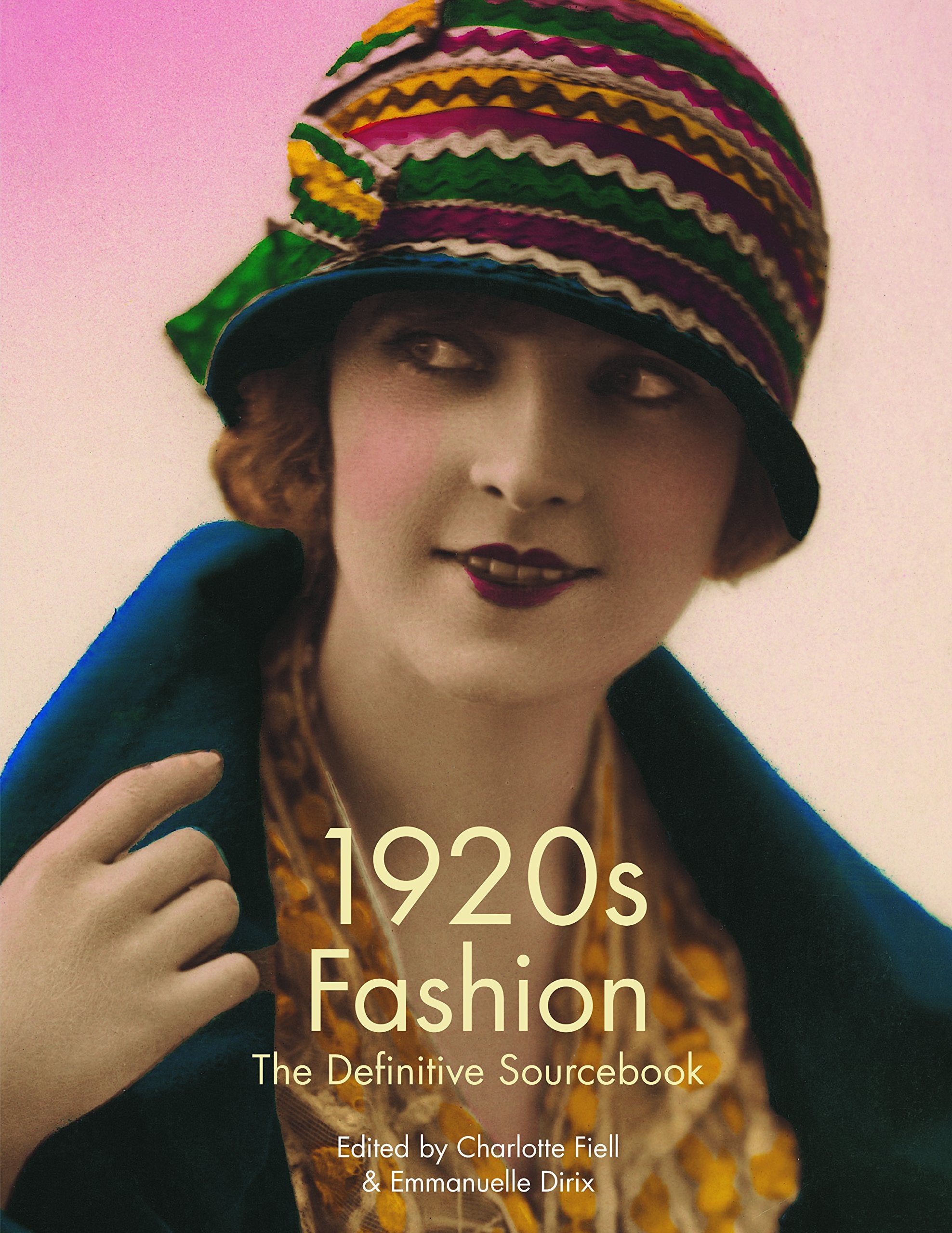 1920s fashion the deifinitive sourcebook book